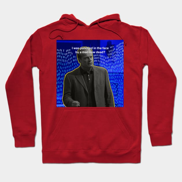 PUNCHED IN THE FACE BY A MAN NOW DEAD 2.0 Hoodie by babyskeleton